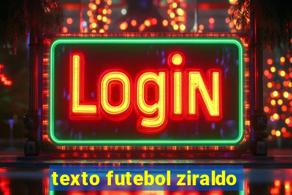 texto futebol ziraldo